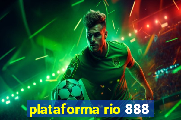 plataforma rio 888